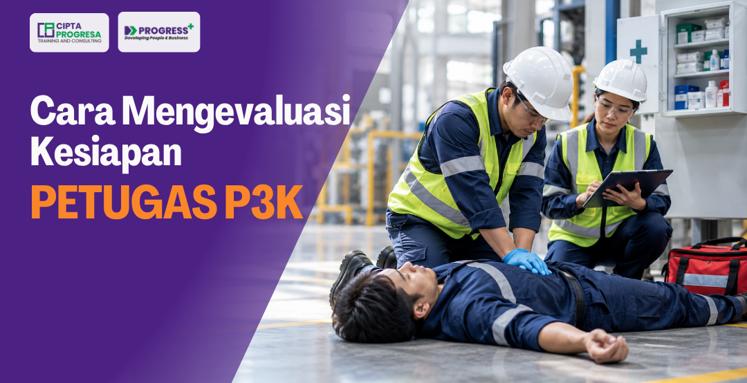 Cara Mengevaluasi Kesiapan Petugas P3K di Tempat Kerja
