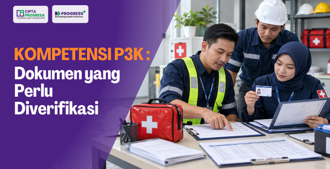 Kompetensi Petugas P3K: Dokumen yang Perlu Diverifikasi