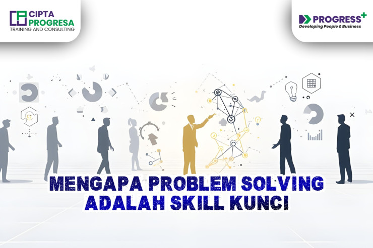 Menjadi 'Indispensable': Mengapa Problem Solving adalah Skill Terpenting Saat Perusahaan Melakukan Efisiensi