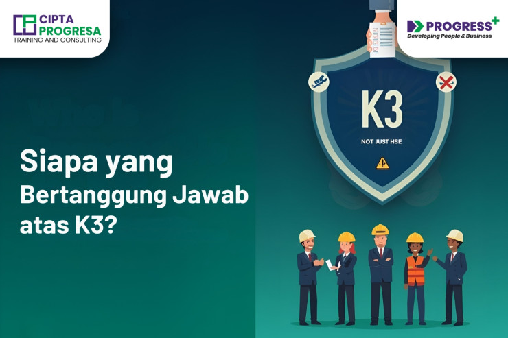 Tanggung Jawab K3: Bukan HSE Saja! [UU 1970]